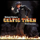 Ronan Hardiman - Michael Flatleys Celtic Tiger '2005