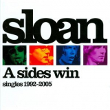 Sloan - A Sides Win Singles 1992-2005 '2005
