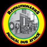 Revolutionaries, The - Musical Dub Attack '2014