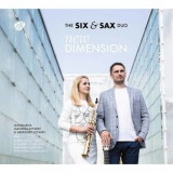 The Six & Sax Duo - New Dimension '2021