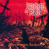 Eternal Ruin - Decomposing Salvation '2006