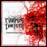 Corpus Christii - In League With Black Metal '2002