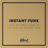 Instant Funk - I Got My Mind Made Up - The Best Of Instant Funk '2006