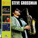 Steve Grossman - 3 Original Album Classics '2010