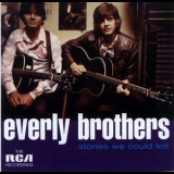 The Everly Brothers - Stories We Could Tell '1972