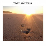 Marc Hartman -  Walk the Ocean '2020