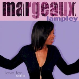 Margeaux Lampley - Love for Sale '2008
