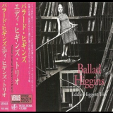 Eddie Higgins Trio - Ballad Higgins '2005