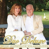 Duo Deluxe - Grosse Unvergessliche Schlagermelodien '2021