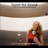Evelyn Glennie - Touch The Sound '2004
