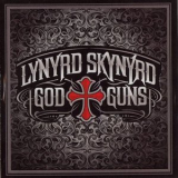 Lynyrd Skynyrd - God And Guns '2009