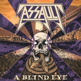 Assault - A Blind Eye '2022