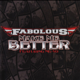 Fabolous - Make Me Better '2007