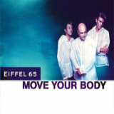 Eiffel 65 - Move Your Body '2000
