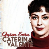 Caterina Valente - Quien Sera '2021