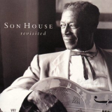 Son House - Son House Revisited Vol. 1 '2006