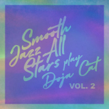 Smooth Jazz All Stars - Smooth Jazz All Stars Play Doja Cat, Vol. 2 (Instrumental) '2022