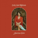 Emily Scott Robinson - American Siren '2021