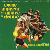 Ennio Morricone - Come imparai ad amare le donne (Original Motion Picture Soundtrack) (Remastered) '2017