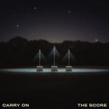 The Score - Carry On '2020