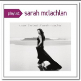 Sarah McLachlan - Closer: The Best of Sarah McLachlan '2008