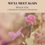 Peggy Lee - We'll Meet Again '2014