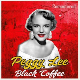 Peggy Lee - Black Coffee (Remastered) '2020