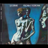 Le Orme - Felona E Sorona '1973