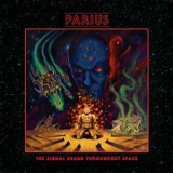 Parius - The Signal Heard Throughout Space '2022