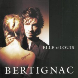 Louis Bertignac - Elle Et Louis '1993