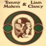 Tommy Makem - Tommy Makem and Liam Clancy '1976
