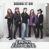 Iron Horse - Bring It On '2004