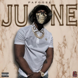 Papoose - June '2021