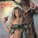 Shakira - Oral Fixation, Vol. 2 (Expanded Edition) '2005