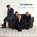The Cranberries - No Need To Argue (Remastered 2020) '1994