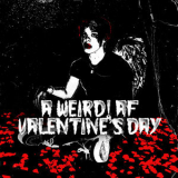 YUNGBLUD - a weird! af valentine's day '2021