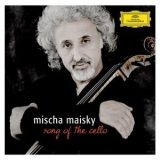 Mischa Maisky - Song of the Cello '2007