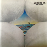 Bruce Cockburn - Salt, Sun And Time '1974