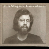 Bruce Cockburn - In The Falling Dark '1976