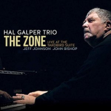 Hal Galper Trio - The Zone: Live at the Yardbird Suite '2019