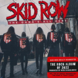 Skid Row - The Gang's All Here '2022