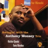 Anthony Wonsey Trio - Blues For Hiroshi '2004