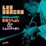Lee Morgan - Boogaloos, Bossas & Calypsos '2021