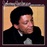 Johnny Hartman - Once In Every Life '2016