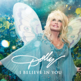 Dolly Parton - I Believe in You '2017