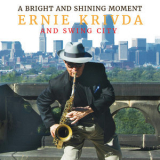 Ernie Krivda - A Bright and Shining Moment '2018
