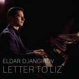 Eldar Djangirov - Letter to Liz '2019