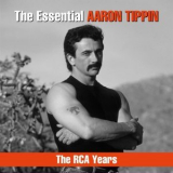 Aaron Tippin - The Essential Aaron Tippin - The RCA Years '2019