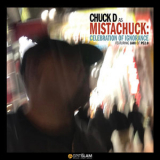 Chuck D - Chuck D As Mistachuck: Celebration Of Ignorance '2018