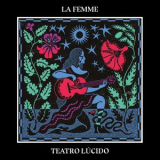 La Femme - Teatro Lúcido '2022